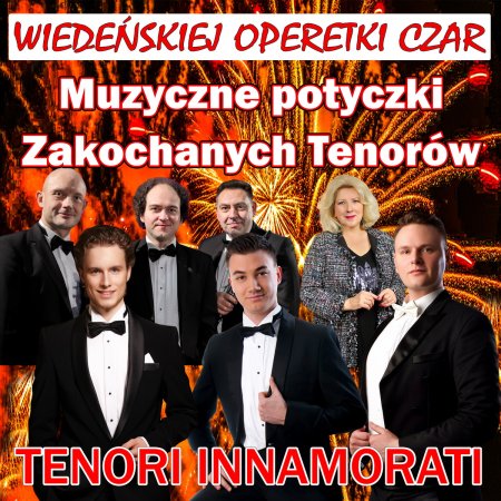 Wiedeńskiej Operetki Czar cz.3: Muzyczne Potyczki Zakochanych Tenorów