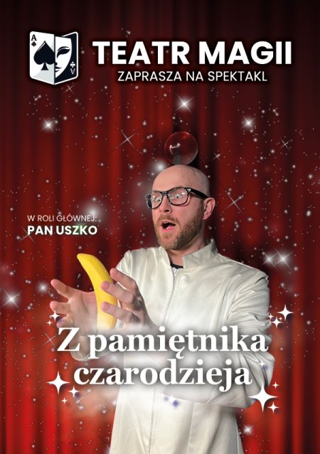 Teatr Magii: Z Pamiętnika Czarodzieja