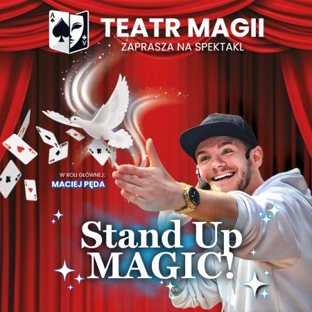 Teatr Magii: Stand-up Magic