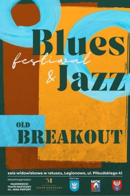Old Breakout - Blues&Jazz Festiwal