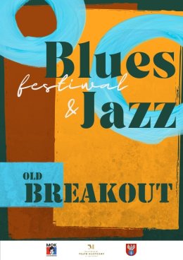 Old Breakout - Blues&Jazz Festiwal